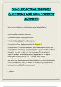 GI NCLEX ACTUAL 2025&sol;2026 QUESTIONS AND 100&percnt; CORRECT ANSWERS