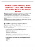 NSG 3280 Pathophysiology for Nurses I &lpar;2025-2026&rpar; &vert; Exams 1&ndash;4 & Final Exam with Verified Questions and Detailed Answers