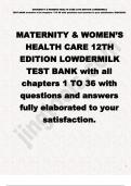 Test bank for maternity and women's health care 12th edition by Lowdermilk with questions and answers that are fully revised and reviewed latest update 2024/2025.