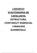 L&rsquo;ESTATUT D&rsquo;AUTONOMIA DE CATALUNYA&colon; ESTRUCTURA&comma; CONTINGUT ESSENCIAL I PRINCIPIS ELEMENTALS&Tab;