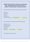 MURPHY 301 Exam 2025 &vert; Introduction to Biochemistry Exam &vert; Updated Questions and Correct Answers &vert; Graded A&plus; &vert; Verified Answers &vert; Brand New Version&excl;