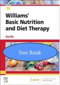 Test Bank for Williams' Basic Nutrition and Diet Therapy&comma; 16th Edition by Nix &ndash; Complete Exam Prep & Study Guide