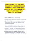 CUPID ADMIN CAR 400 FINAL  EXAM STUDY GUIDE 2025&sol;2026  COMPLETE QUESTIONS WITH  CORRECT DETAILED ANSWERS &vert;&vert;  100&percnt; GUARANTEED PASS  <RECENT VERSION> 