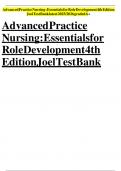 AdvancedPracticeNursing&colon;EssentialsforRoleDevelopment4thEdition JoelTestBanklatest2025&sol;2026gradedA&plus;