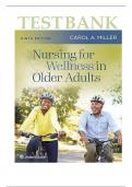 TEST BANK Nursing for Wellness in Older Adults 9th&comma; North American Edition by Carol A Miller &comma; ISBN&colon; 9781975179137 Chapter 1-29&vert;All Chapters Verified&vert; Complete Guide A&plus;