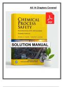 Solutions Manual for Chemical Process Safety 4th Edition by  &lpar;Crowl&comma; 2020&rpar; &vert; All 14 Chapters Covered