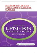 TEST BANK FOR LPN TO RN TRANSITIONS 4TH EDITION BY CLAYWELL