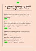 ATI Critical Care Dosage Calculations  Questions with Detailed Verified  Answers