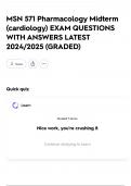 MSN 571 Pharmacology Midterm (cardiology) EXAM QUESTIONS WITH ANSWERS LATEST 2024/2025 (GRADED)