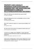 PROPERTY AND CASUALTY INSURANCE EXAM QUESTIONS AND ANSWERS PART ONE QUESTIONS AND ANSWERS&vert;WITH COMPLETE SOLUTIONS&vert;GUARANTEED SUCCESS&excl;&excl;&excl;