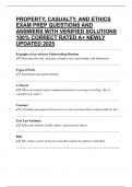 PROPERTY&comma; CASUALTY&comma; AND ETHICS EXAM PREP QUESTIONS AND ANSWERS WITH VERIFIED SOLUTIONS 100&percnt; CORRECT RATED A&plus; NEWLY UPDATED 2025