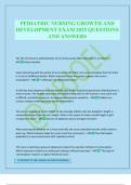 PEDIATRIC NURSING GROWTH AND DEVELOPMENT EXAM 2025 QUESTIONS AND ANSWERS