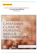 TEST BANK FOR   Canadian Clinical Nursing Skills and Techniques&comma; 1e by & 2 more Anne Griffin Perry Latest Update&period;