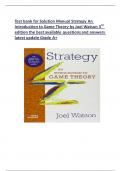 Solution Manual Strategy An Introduction to Game Theory by Joel Watson 3rd edition the best available questions and answers latest update Grade A&plus; all chapters covered and elaborated well&period;