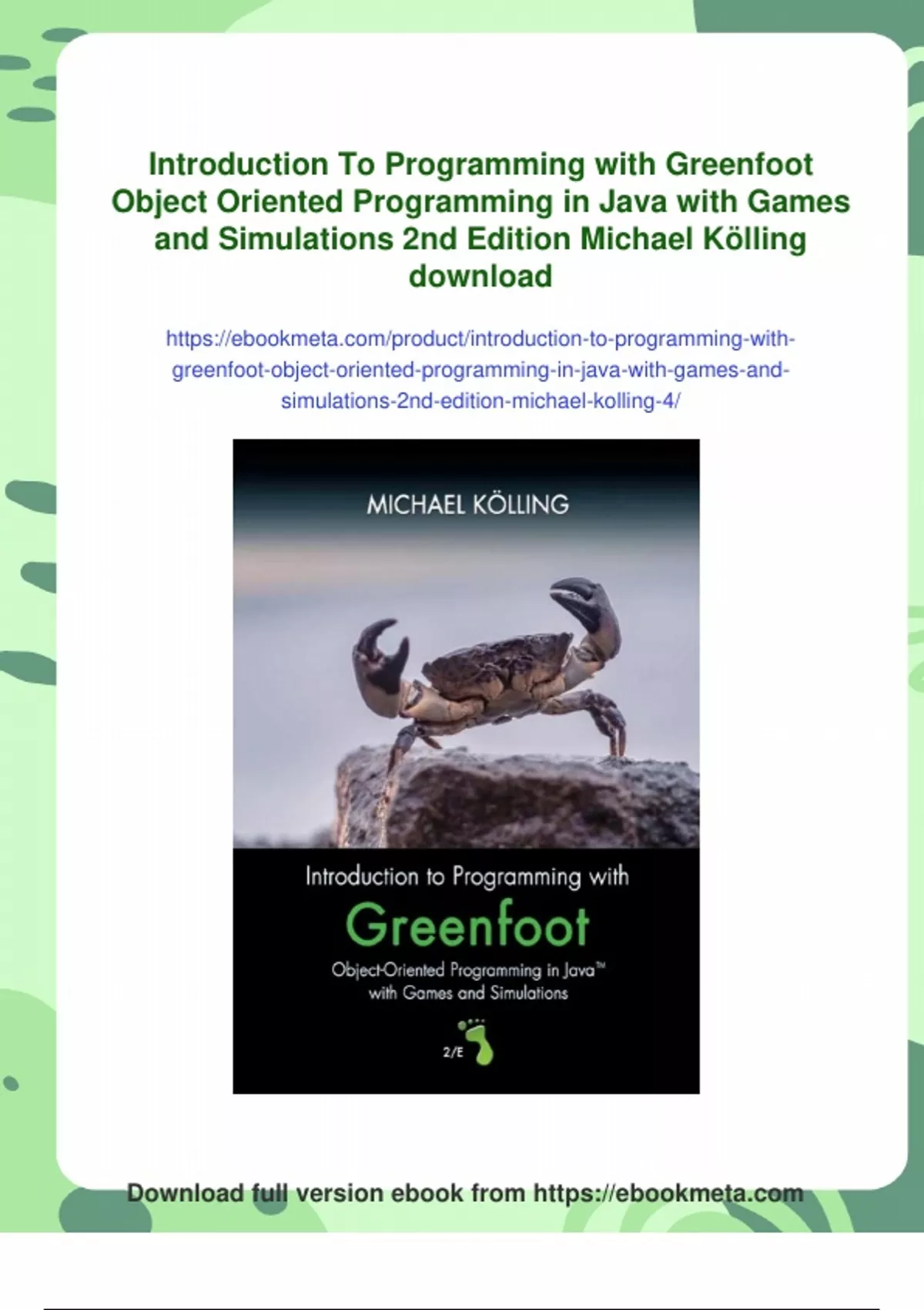Summary Introduction To Programming with Greenfoot Object Oriented Programming in Java with ...