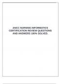 ANCC NURSING INFORMATICS CERTIFICATION REVIEW QUESTIONS AND ANSWERS 100&percnt; SOLVED&period;