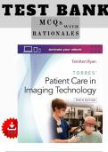 NEW  Test Bank for Torres' Patient Care in Imaging Technology 10th Edition &vert; 2025 version &vert; All chapters&vert; MCQs &vert; with  Rationales