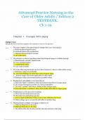 Advanced Practice Nursing in the Care of Older Adults &sol; Edition 2 TESTBANK&period; Ch 1-19&period;