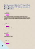 Florida Laws and Rules for PT Exam &sol; Real Exam Questions with Correct Answers&comma; A&plus; Score Solutions&period;        