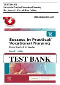 Test Bank for Success in Practical&sol;Vocational Nursing 10th Edition&comma; by Janyce L&period; Carroll&comma; Lisa Collier&comma; All Chapters 1-19 included Graded A &plus;