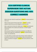 CCS CERTIFIED CLINICAL SUPERVISOR TEST ACTUAL 2025&sol;2026 QUESTIONS AND 100&percnt; CORRECT ANSWERS