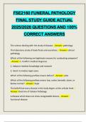FSE2160 FUNERAL PATHOLOGY FINAL STUDY GUIDE ACTUAL 2025&sol;2026 QUESTIONS AND 100&percnt; CORRECT ANSWERS