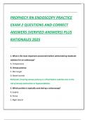 Compilation bundle for PROPHECY RN ENDOSCOPY PRACTICE EXAMS QUESTIONS AND CORRECT ANSWERS &lpar;VERIFIED ANSWERS&rpar; PLUS RATIONALES 2025