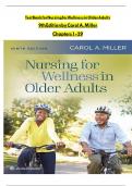 TEST BANK For Nursing for Wellness in Older Adults&comma; 9th Edition by Carol A&period; Miller&comma; Verified Chapters 1 - 29&comma; Complete Newest Version