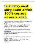 Telemetry Med Surg Exam 3 with 100&percnt; correct answers 2025