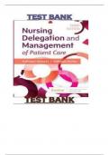 Test Bank - for Nursing Delegation and Management of  Patient Care 3rd Edition &lpar;Motacki&comma; 2025&rpar;&comma; All Chapters &vert;  Complete Guide A&plus;Questions And Correct Answers  &lpar;Verified Answers&rpar; Plus Rationales