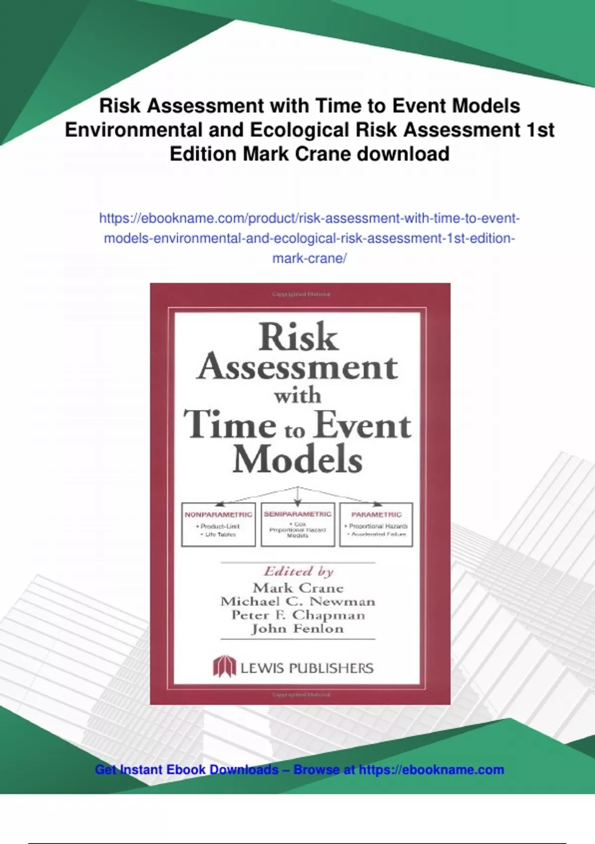 Time To Event Model Summary Risk Assessment with Time to Event Models Environmental and ...