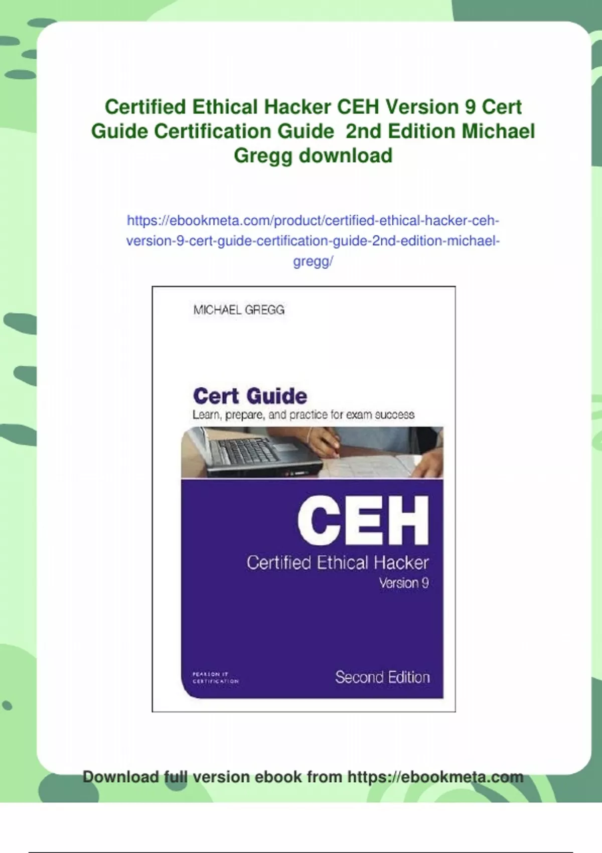 Summary Certified Ethical Hacker CEH Version 9 Cert Guide Certification ...