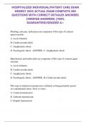 HOSPITALIZED INDIVIDUAL&sol;PATIENT CARE EXAM NEWEST 2025 ACTUAL EXAM COMPLETE 200 QUESTIONS WITH CORRECT DETAILED ANSWERS &lpar;VERIFIED ANSWERS&rpar; &vert;100&percnt; GUARANTEED&sol;GRADED A&plus; 