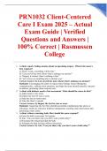 PRN1032 Client-Centered Care I Exam 2025 &ndash; Actual Exam Guide &vert; Verified Questions and Answers &vert; 100&percnt; Correct &vert; Rasmussen College&period;