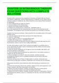 CHAPTER 18 INTRAVENOUS THERAPY EXAM QUESTIONS WITH COMPLETE SOLUTIONS
