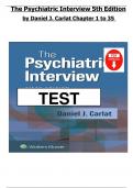 TEST BANK for The Psychiatric Interview 5th Edition by Daniel J&period; Carlat Chapter 1 to 35 Covered