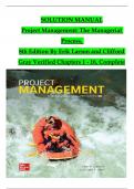 SOLUTION MANUAL  Project Management&colon; The Managerial  Process&comma;   8th Edition By Erik Larson and Clifford  Gray Verified Chapters 1 - 16&comma; Complete