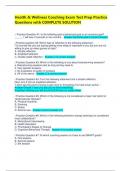 Health & Wellness Coaching Exam Test Prep Practice Questions with COMPLETE SOLUTION