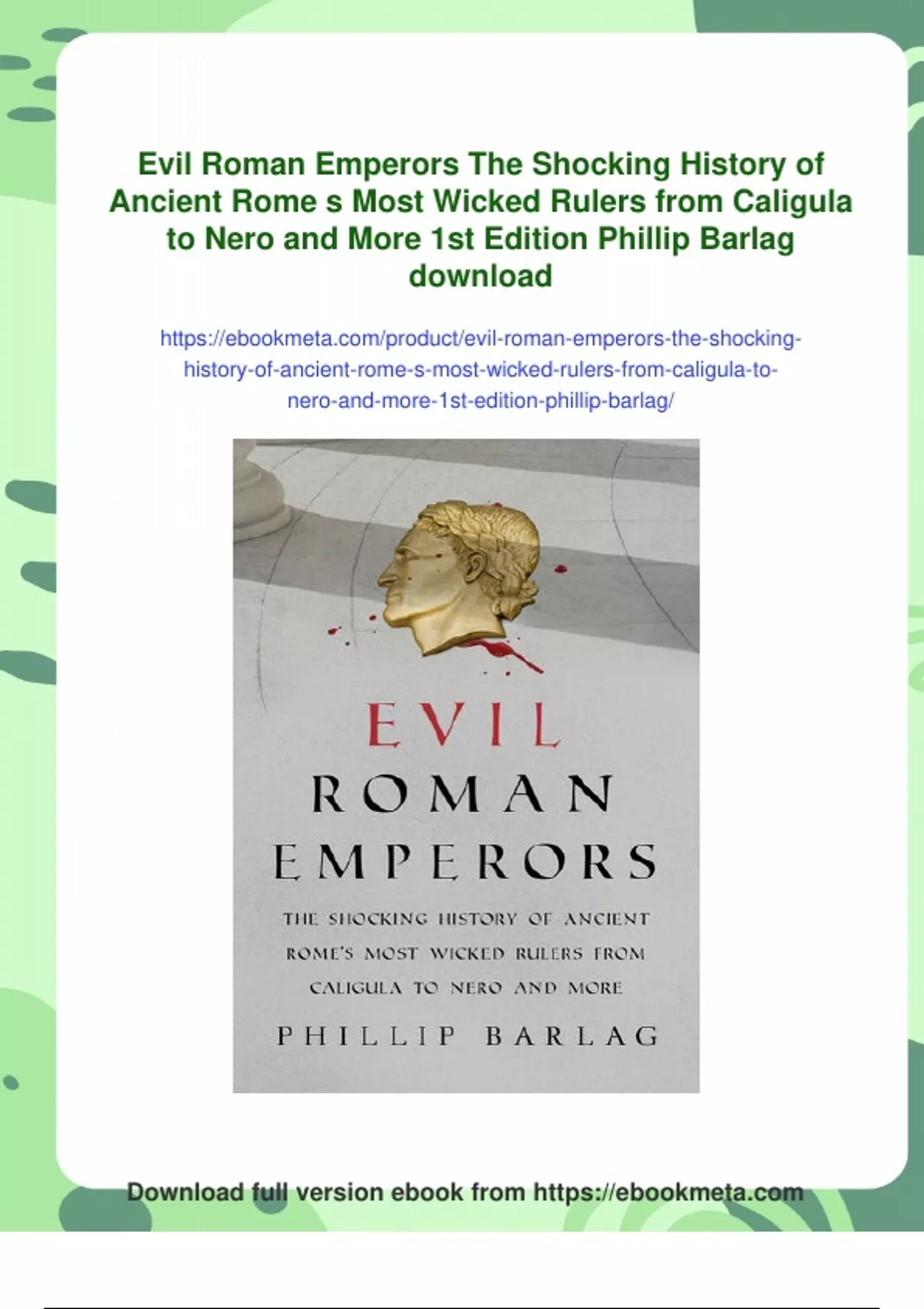 Summary Evil Roman Emperors The Shocking History of Ancient Rome s Most ...