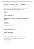 PRACTICE EXAM HEALTH AND ACCIDENT questions and answers with solutions&period;