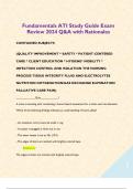 Fundamentals ATI Study Guide Exam Review 2024 Q&A with Rationales   CONTAINED SUBJECTS  &lpar;QUALITY IMPROVEMENT &ast; SAFETY &ast; PATIENT-CENTERED CARE &ast; CLIENT EDUCATION &ast; HYGIENE&ast; MOBILITY &ast; INFECTION CONTROL AND ISOLATION THE NURSING PROCESS TISSUE INTEGRITY FLU