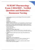 NUR2407 Pharmacology Exam 2 2024&sol;2025 &ndash; Verified Questions and Rationales &vert; Rasmussen Nursing