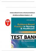 Test Bank For Evidence-Based Practice in Nursing & Healthcare A Guide to Best Practice 5th Edition by Bernadette Mazurek Melnyk, Complete Chapters 1 - 23, Updated Newest Version