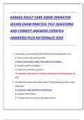 KANSAS ADULT CARE HOME OPERATOR  &lpar;ACHO&rpar; EXAM PRACTICE TEST QUESTIONS  AND CORRECT ANSWERS &lpar;VERIFIED  ANSWERS&rpar; PLUS RATIONALES 2025