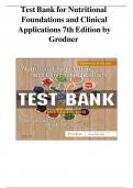 Test Bank for Nutritional Foundations and Clinical Applications 7th Edition by Grodner&semi; Verified answers &semi; Graded A&plus; &vert; LATEST