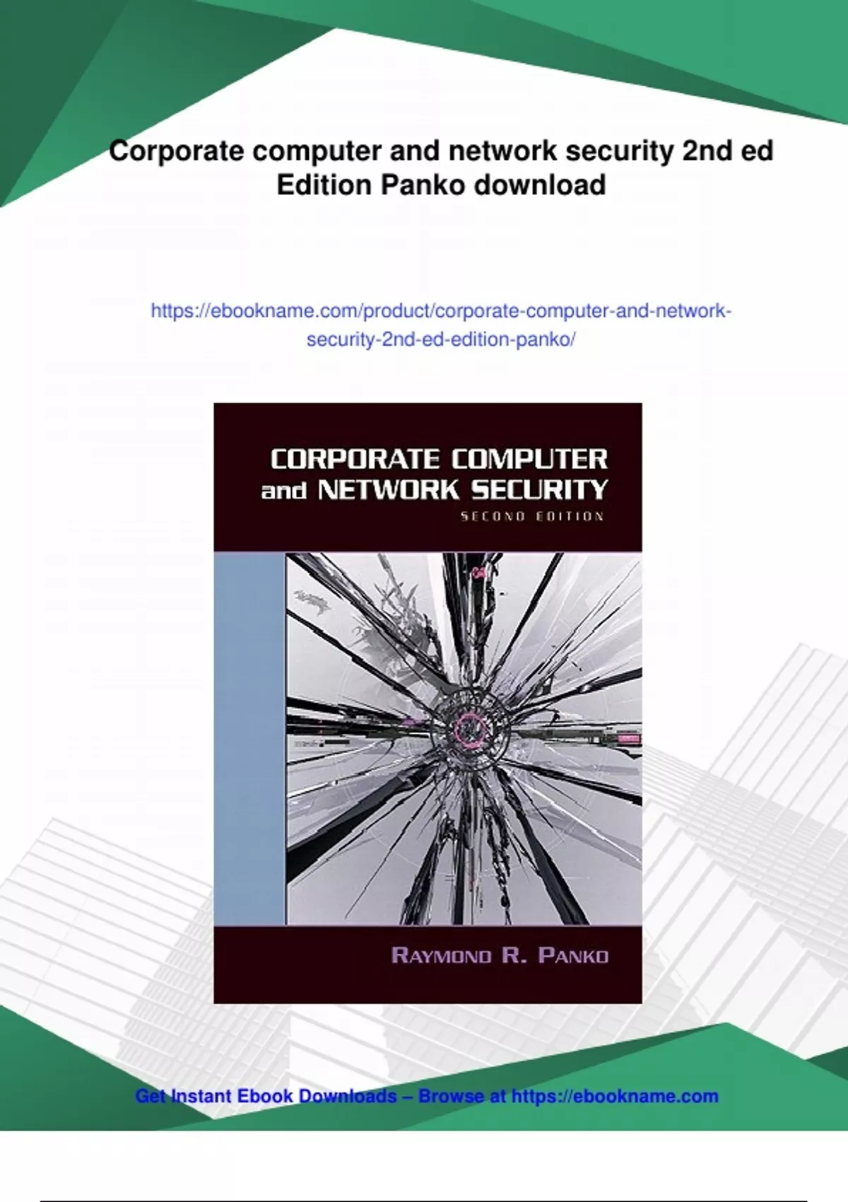 Summary Corporate computer and network security 2nd ed Edition Panko ...