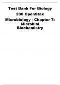 FULL TEST BANK &vert;&vert; Biology 206 &ndash; OpenStax Microbiology &ndash; Chapter 7&colon; Microbial Biochemistry &ndash; Test Bank with Exam Questions