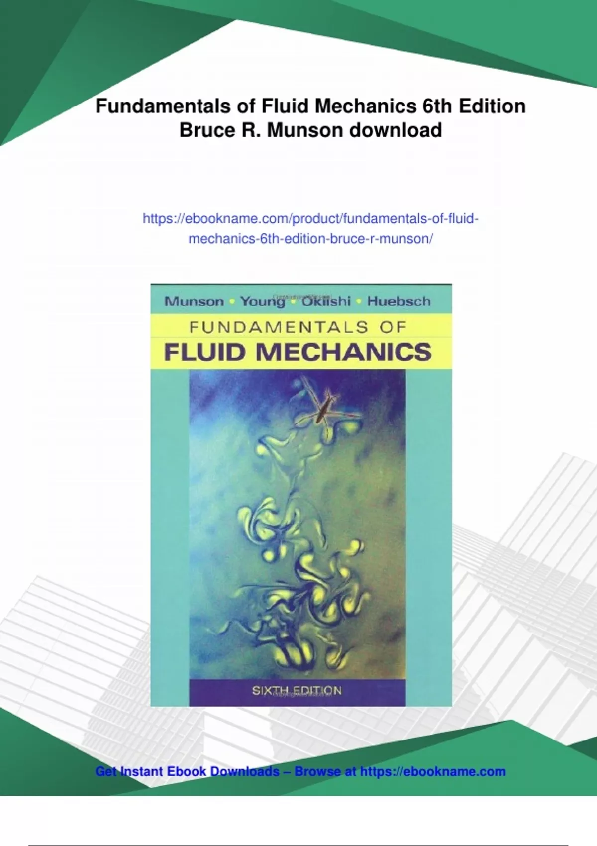 Summary Fundamentals of Fluid Mechanics 6th Edition Bruce R. Munson ...