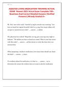 ASSISTED LIVING MEDICATION TRAINING ACTUAL  EXAM  Newest 2025 Actual Exam Complete 100&plus;  Questions And Correct Detailed Answers &lpar;Verified  Answers&rpar; &vert;Already Graded A&plus;