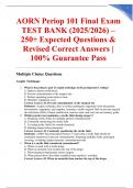 AORN Periop 101 Final Exam TEST BANK &lpar;2025&sol;2026&rpar; &ndash; 250&plus; Expected Questions & Revised Correct Answers &vert; 100&percnt; Guarantee Pass